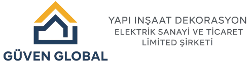 GÜVEN GLOBAL YAPI İNŞAAT DEKORASYON ELEKTRİK SANAYİ VE TİCARET LTD. ŞTİ.